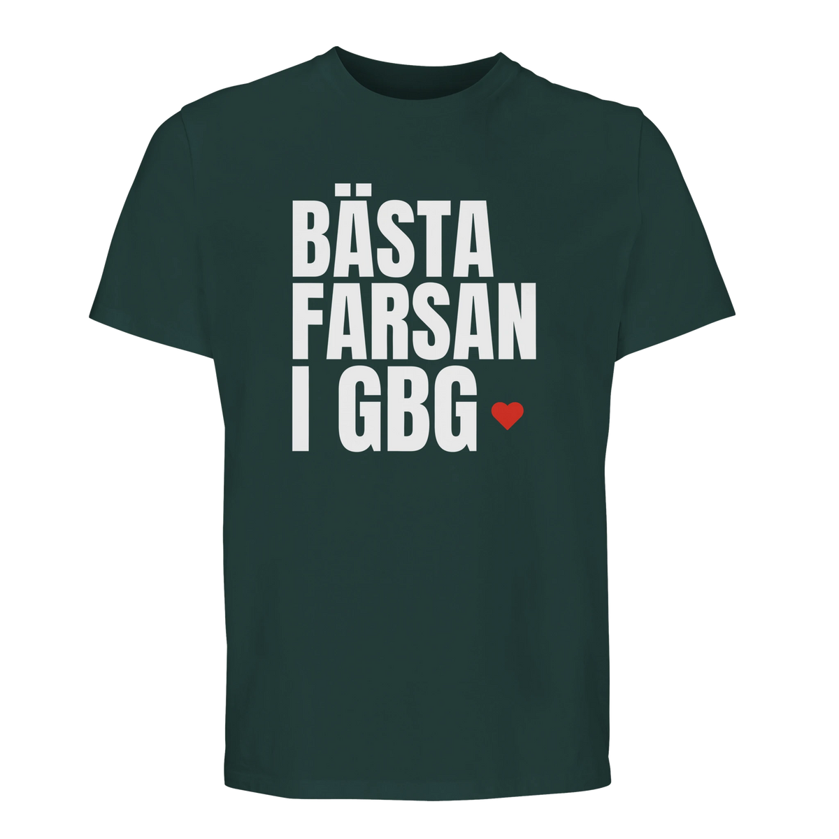 Mörkgrön t-shirt med trycket "Bästa farsan i GBG" – fars dag-present från Göteborg