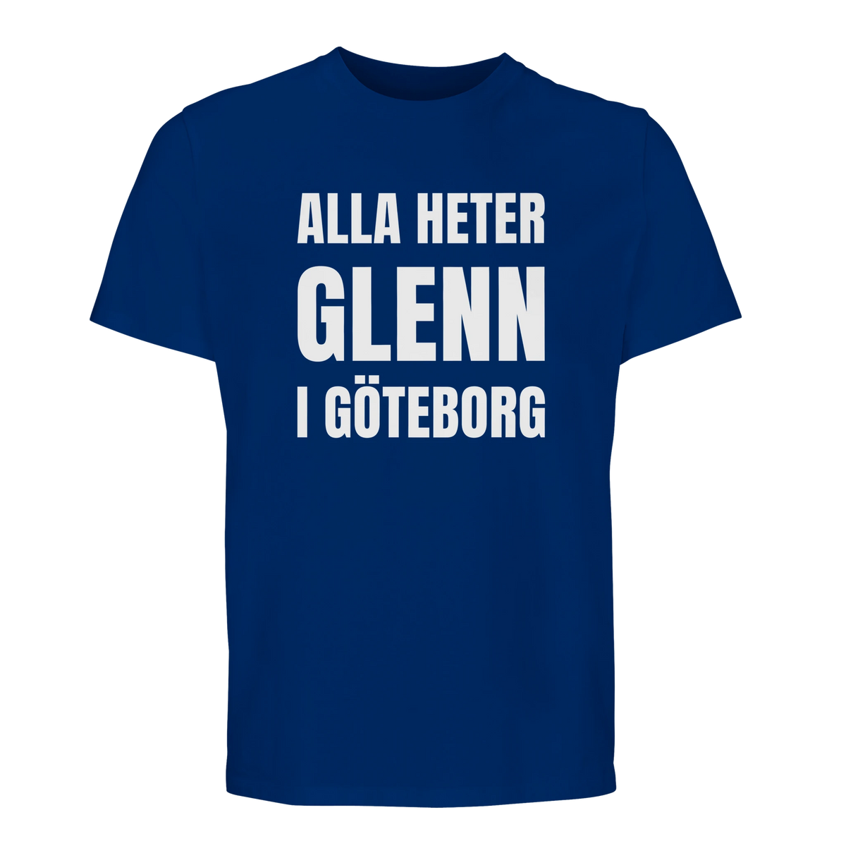 Blå Göteborg t-shirt med texten "Alla heter Glenn i Göteborg" över bröstet