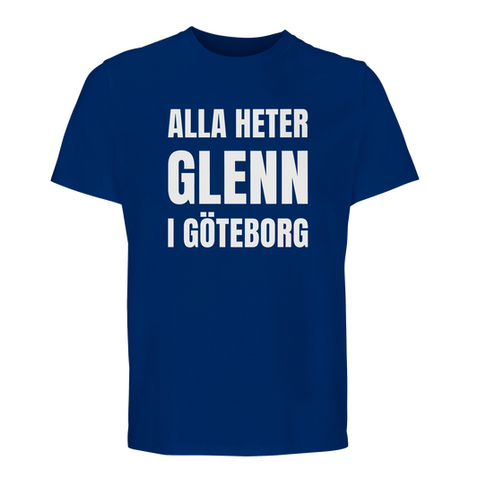Blå Göteborg t-shirt med texten "Alla heter Glenn i Göteborg" över bröstet