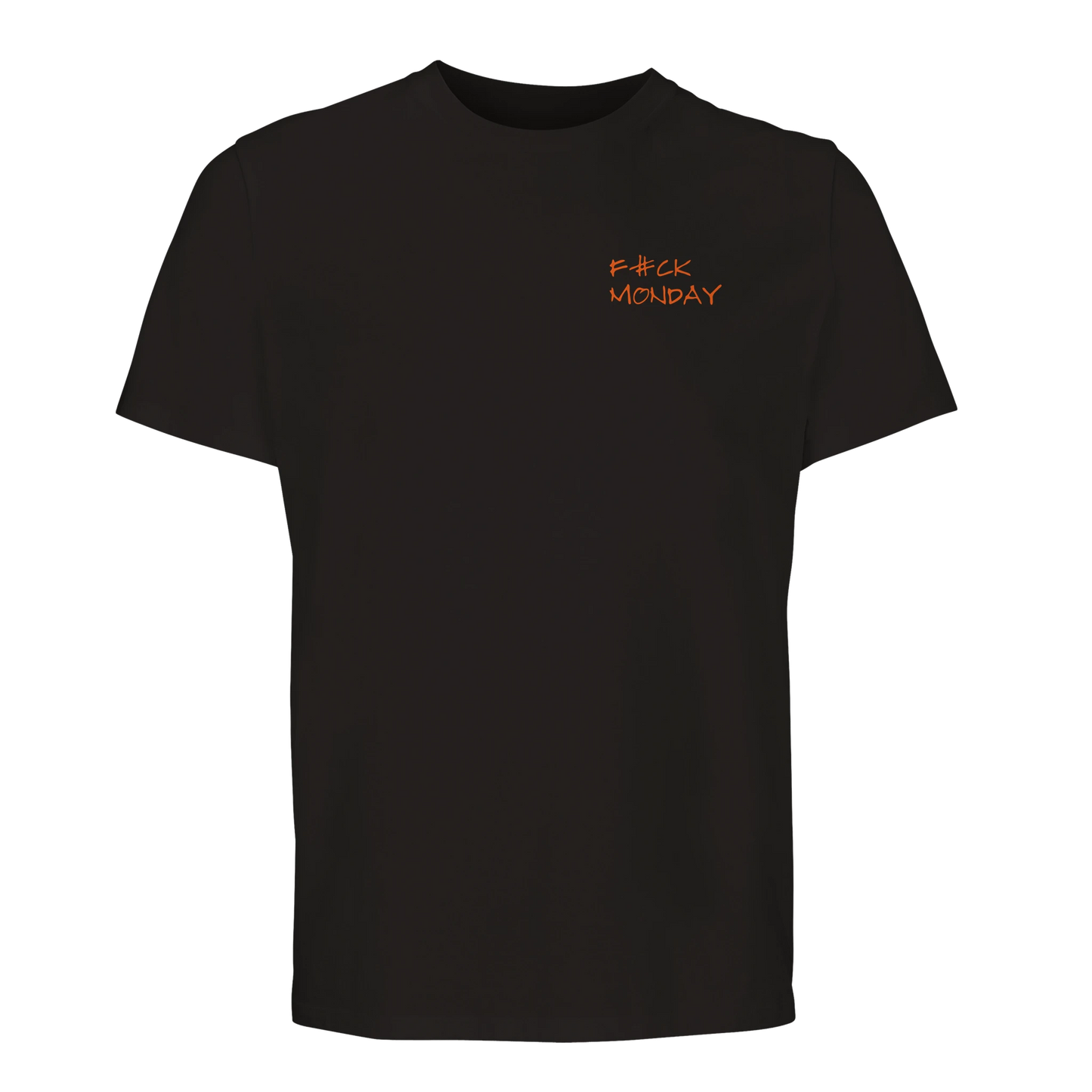 Svart premium t-shirt med ett litet orange 'F#CK MONDAY' tryck på bröstet. En rolig tröja med kontorshumor tillverkad i mjuk ekologisk bomull.