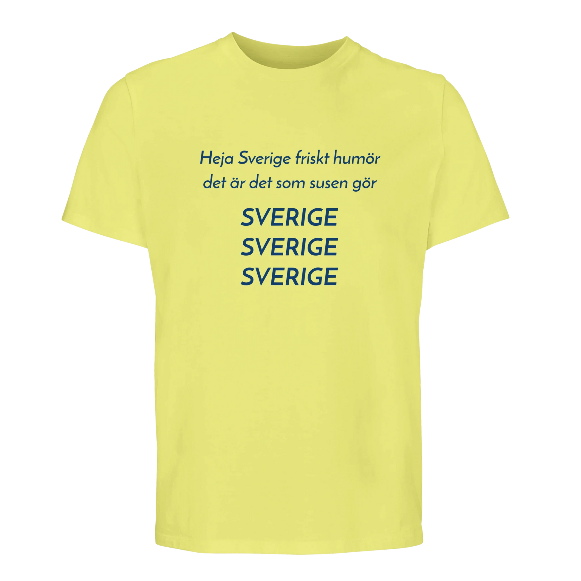 Ljusgul t-shirt med blå text Heja Sverige friskt humör.