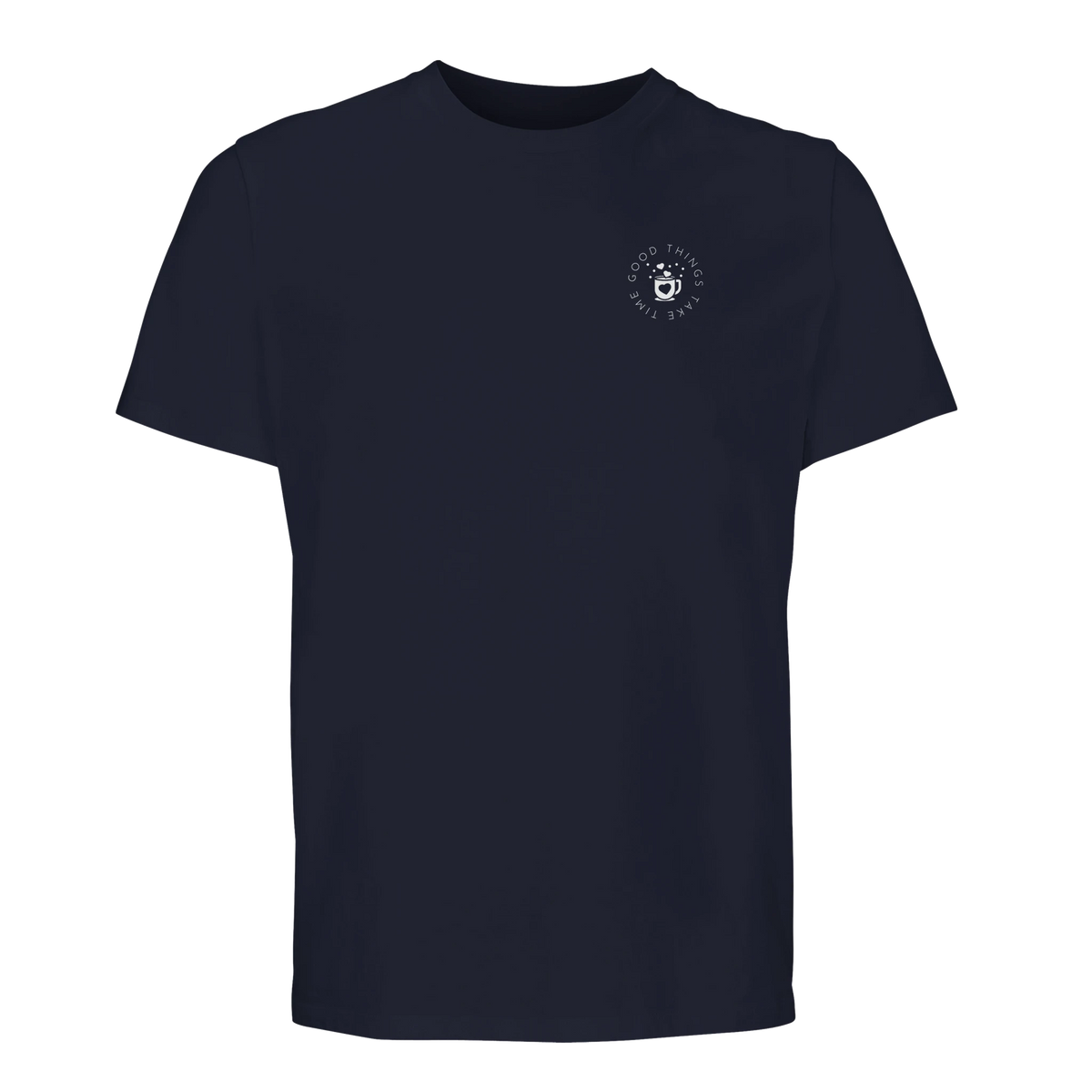 Marinblå t-shirt med "Good Things Take Time" runt kaffekopp på vänster bröst