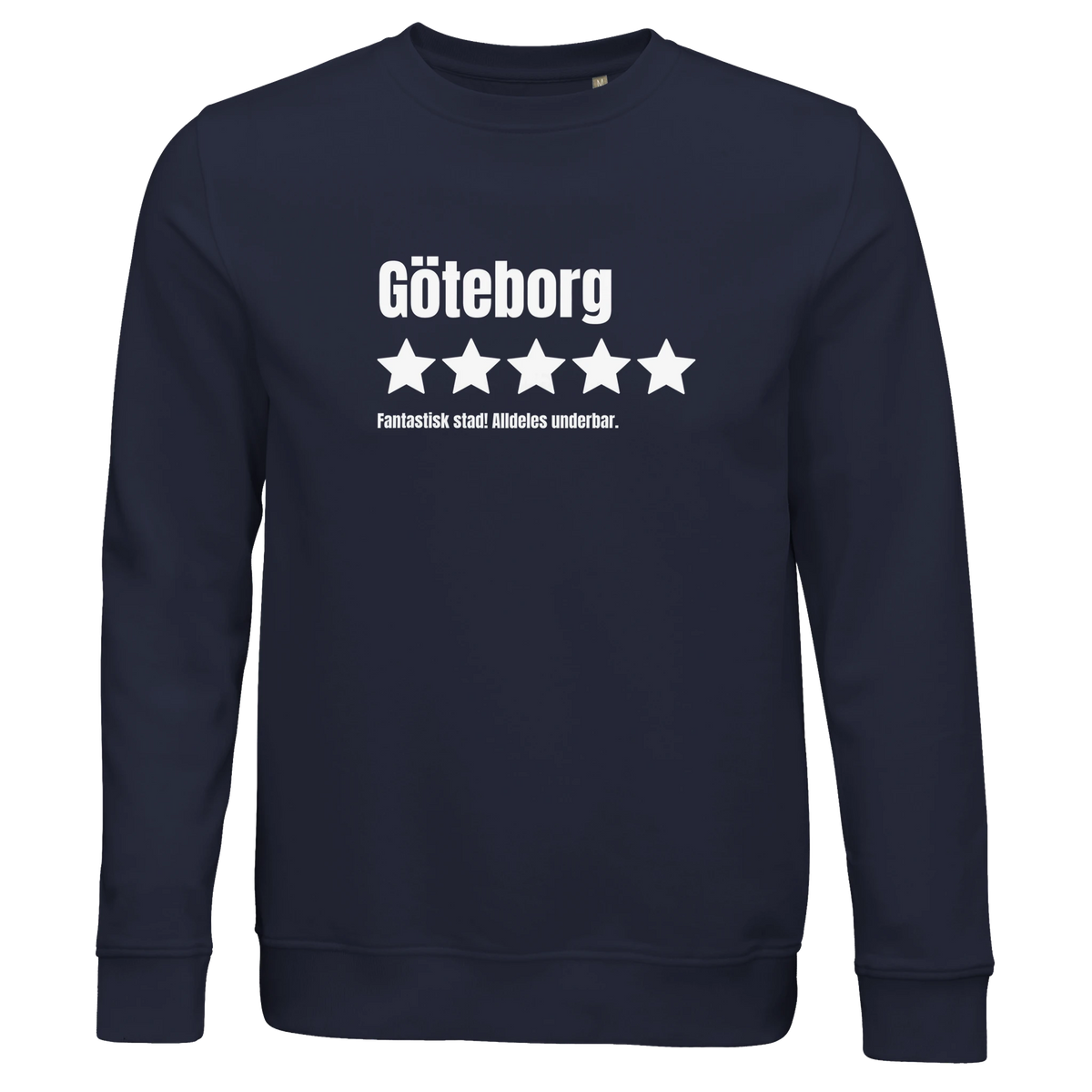 Marinblå ekologisk sweatshirt med trycket "Göteborg – 5 stjärnor av 5, Fantastisk"