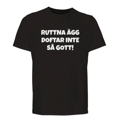 Svart t-shirt med humortryck 'Ruttna ägg doftar inte så gott'. Tillverkad i mjuk bomull för hög komfort.
