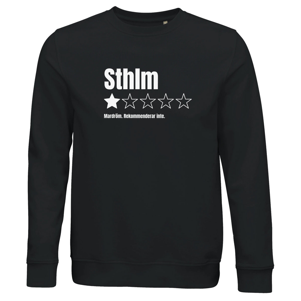Svart ekologisk sweatshirt med trycket "Sthlm – 1 stjärna av 5, Mardröm"